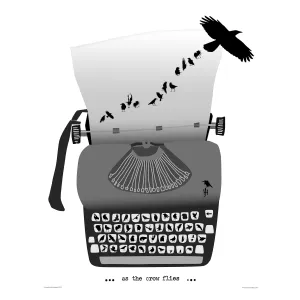 AS THE CROW FLIES — Black and White Poster - SALE