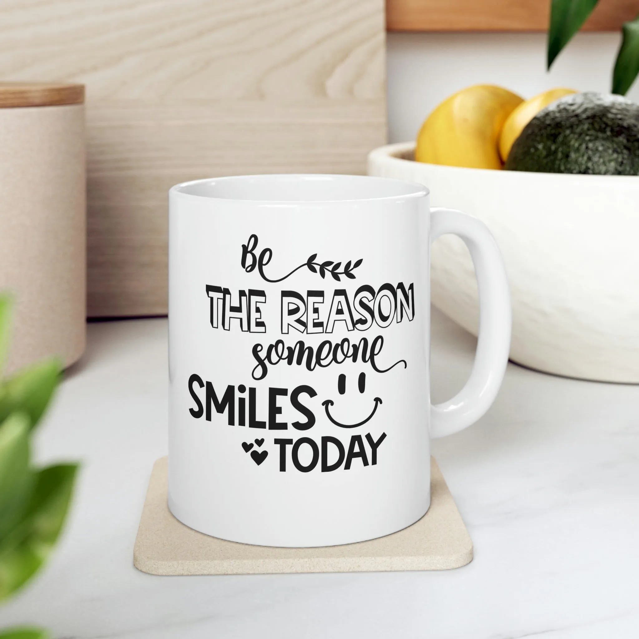 Be the reason someone smiles today