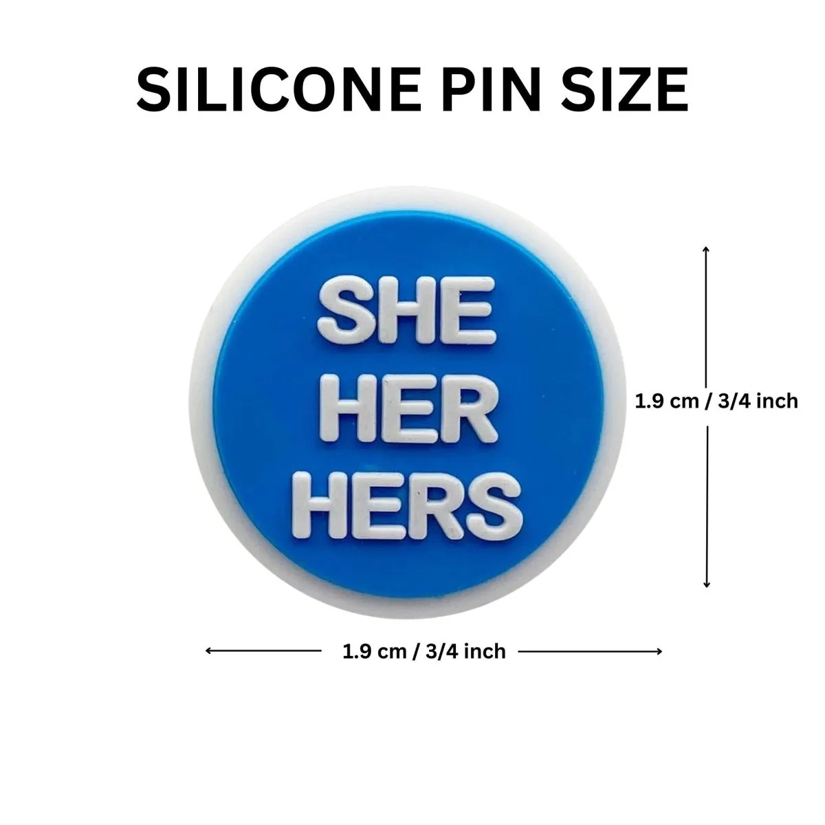 Circle Shaped Pronoun Pins - He/Him, She/Her/Hers, They/Them, Ask Me