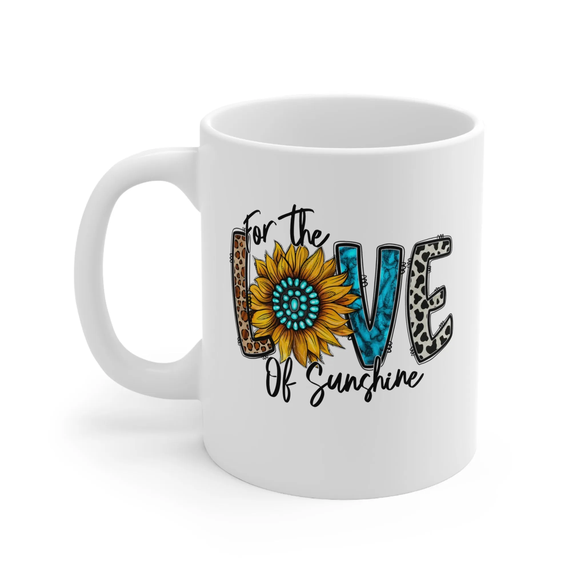 For the love of Sunshine -Ceramic Mug 11oz