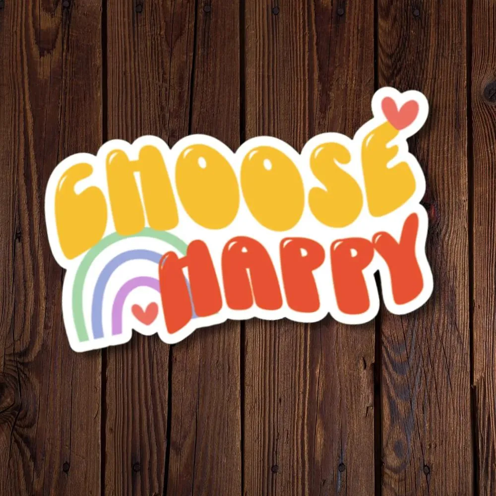 R J Designs Vinyl Sticker - Choose Happy