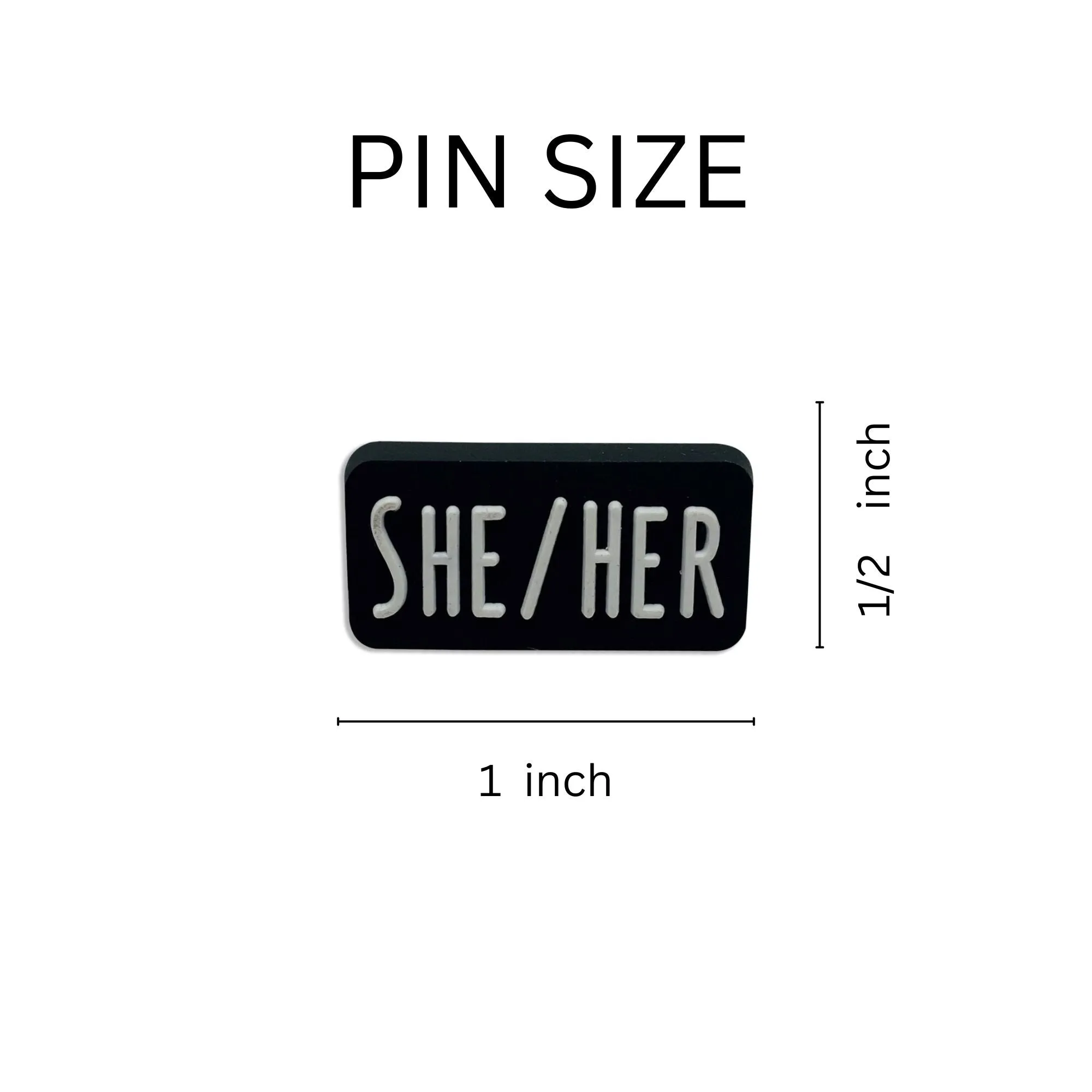 She Her Black Rectangle Pronoun Silicone Pins