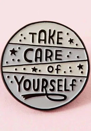 Take Care Of Yourself [Grey] | PIN